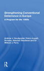 Strengthening Conventional Deterrence In Europe: A Detailed Program For The 1980s
