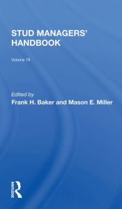 Title: Stud Managers' Handbook, Vol. 19, Author: Frank H Baker