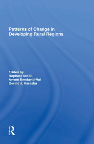 Title: Patterns Of Change In Developing Rural Regions, Author: Dafna Schwartz