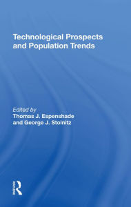 Title: Technological Prospects And Population Trends, Author: Thomas J Espenshade