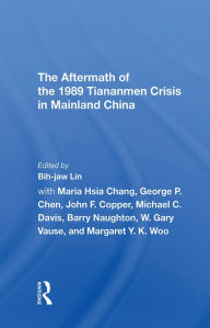 Title: The Aftermath Of The 1989 Tiananmen Crisis For Mainland China, Author: Bih-jaw Lin