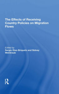 Title: The Effects Of Receiving Country Policies On Migration Flows, Author: Sergio Diaz-briquets