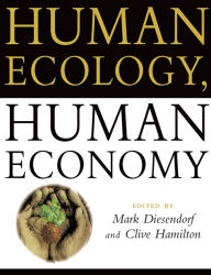 Title: Human Ecology, Human Economy, Author: Clive Hamilton