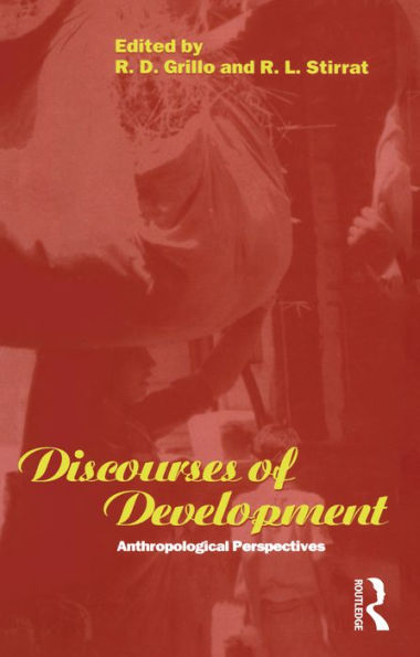 Discourses of Development: Anthropological Perspectives