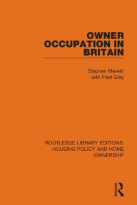 Title: Owner-Occupation in Britain, Author: Stephen Merrett