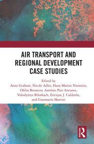 Title: Air Transport and Regional Development Case Studies, Author: Anne Graham