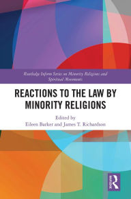 Title: Reactions to the Law by Minority Religions, Author: Eileen Barker