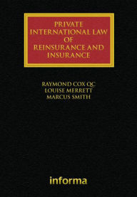 Title: Private International Law of Reinsurance and Insurance, Author: Raymond Cox