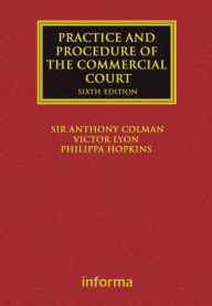 Title: The Practice and Procedure of the Commercial Court, Author: Anthony Colman