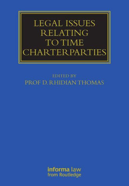 Legal Issues Relating to Time Charterparties