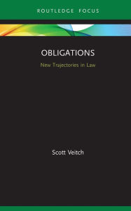 Title: Obligations: New Trajectories in Law, Author: Scott Veitch