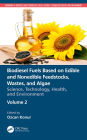 Biodiesel Fuels Based on Edible and Nonedible Feedstocks, Wastes, and Algae: Science, Technology, Health, and Environment