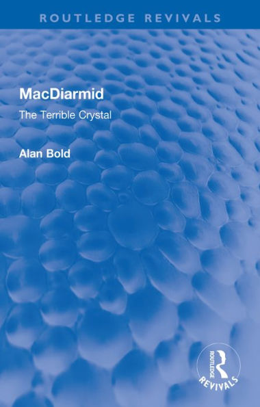 MacDiarmid: The Terrible Crystal