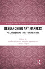 Researching Art Markets: Past, Present and Tools for the Future