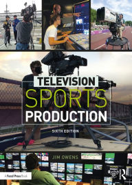 Title: Television Sports Production, Author: Jim Owens