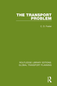 Title: The Transport Problem, Author: C. D. Foster