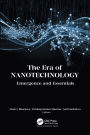 The Era of Nanotechnology: Emergence and Essentials