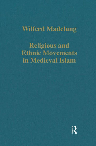 Religious and Ethnic Movements in Medieval Islam