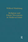 Religious and Ethnic Movements in Medieval Islam