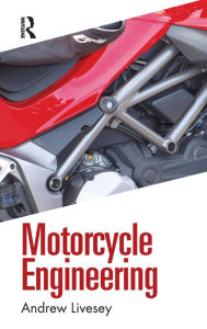 Title: Motorcycle Engineering, Author: Andrew Livesey