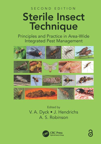 Sterile Insect Technique: Principles And Practice In Area-Wide Integrated Pest Management
