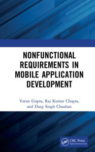 Title: Nonfunctional Requirements in Mobile Application Development, Author: Varun Gupta