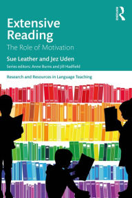 Title: Extensive Reading: The Role of Motivation, Author: Sue Leather