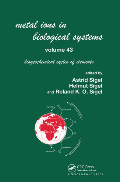 Metal Ions in Biological Systems, Volume 43 - Biogeochemical Cycles of Elements