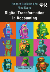 Title: Digital Transformation in Accounting, Author: Richard Busulwa