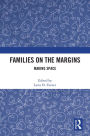 Families on the Margins: Making Space