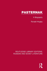 Title: Pasternak: A Biography, Author: Ronald Hingley