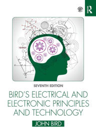 Title: Bird's Electrical and Electronic Principles and Technology, Author: John Bird