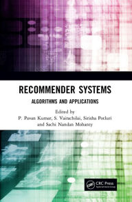 Title: Recommender Systems: Algorithms and Applications, Author: P. Pavan Kumar