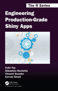 Title: Engineering Production-Grade Shiny Apps, Author: Colin Fay