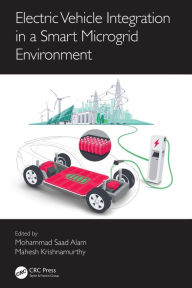 Title: Electric Vehicle Integration in a Smart Microgrid Environment, Author: Mohammad Saad Alam