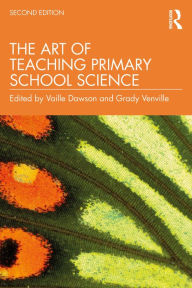 Title: The Art of Teaching Primary School Science, Author: Vaille Dawson
