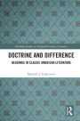 Doctrine and Difference: Readings in Classic American Literature