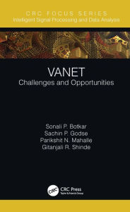 Title: VANET: Challenges and Opportunities, Author: Sonali P. Botkar