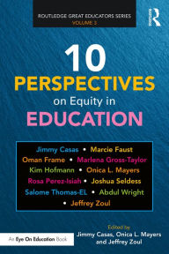 Title: 10 Perspectives on Equity in Education, Author: Jimmy Casas