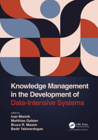 Title: Knowledge Management in the Development of Data-Intensive Systems, Author: Ivan Mistrik