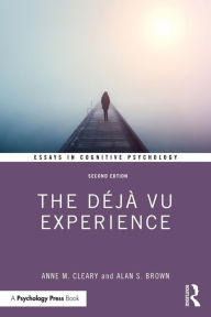 Title: The Déjà Vu Experience, Author: Anne M. Cleary