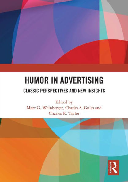 Humor in Advertising: Classic Perspectives and New Insights