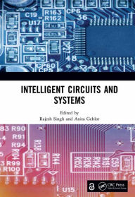 Title: Intelligent Circuits and Systems, Author: Rajesh Singh