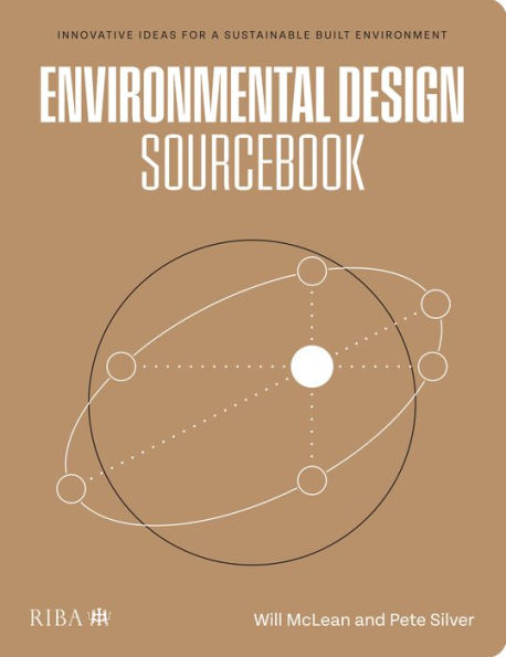 Environmental Design Sourcebook: Innovative Ideas for a Sustainable Built Environment