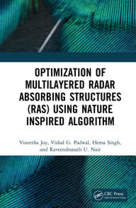 Title: Optimization of Multilayered Radar Absorbing Structures (RAS) using Nature Inspired Algorithm, Author: Vineetha Joy