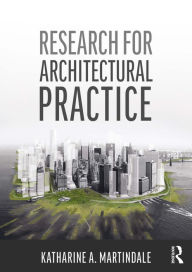 Title: Research for Architectural Practice, Author: Katharine A. Martindale