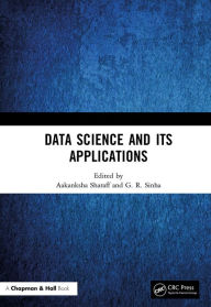 Title: Data Science and Its Applications, Author: Aakanksha Sharaff