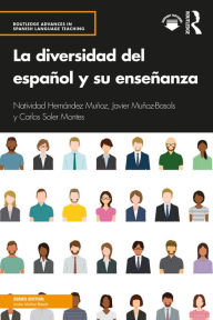 Title: La diversidad del español y su enseñanza, Author: Natividad Hernández Muñoz