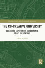 The Co-creative University: Evaluation, Expectations and Economic Policy Implications