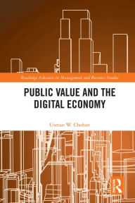 Title: Public Value and the Digital Economy, Author: Usman Chohan